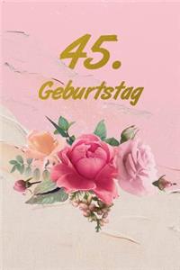 45. Geburtstag