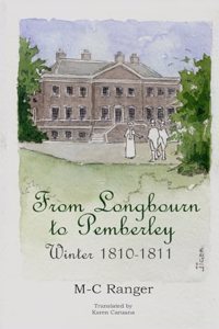 From Longbourn to Pemberley - Winter 1810-1811