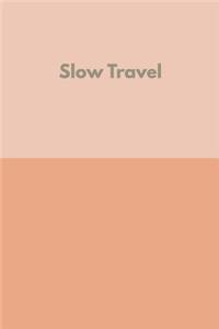 Slow Travel