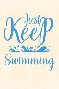 Just Keep Swimming