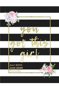 You Got This Girl, July 2019 - June 2020 Planner