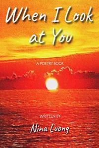 When I Look at You