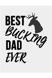 Best Bucking Dad Ever