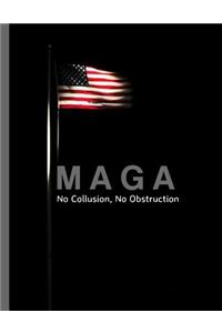 MAGA No collusion No obstruction