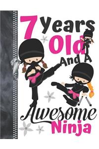 7 Years Old And A Awesome Ninja