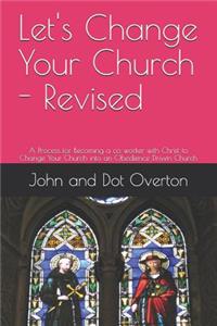 Let's Change Your Church - Revised