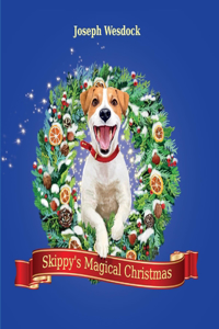 Skippy's Magical Christmas