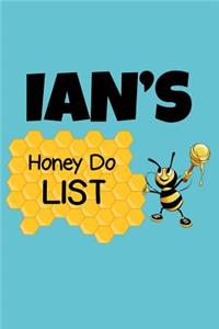 Ian's Honey Do List