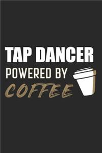 Tap Dancer Powered By Coffee