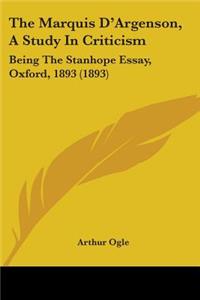 Marquis D'Argenson, A Study In Criticism