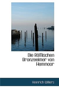 Die Romischen Bronzeeimer Von Hemmoor