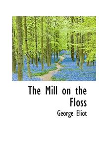 The Mill on the Floss