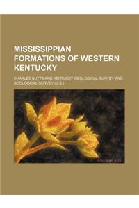 Mississippian Formations of Western Kentucky