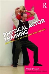 Physical Actor Training