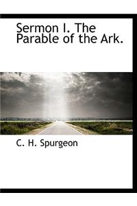 Sermon I. the Parable of the Ark.