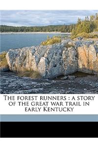 The Forest Runners