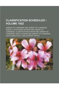 Classification Schedules (Volume 1922)