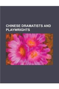 Chinese Dramatists and Playwrights