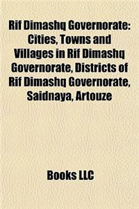 Rif Dimashq Governorate: Cities, Towns and Villages in Rif Dimashq Governorate, Districts of Rif Dimashq Governorate, Saidnaya, Artouze