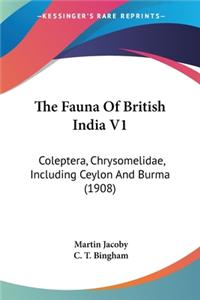 The Fauna Of British India V1