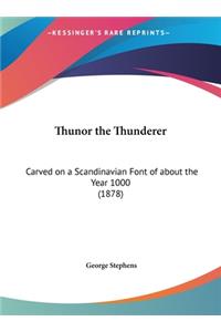 Thunor the Thunderer