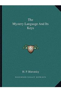 Mystery Language and Its Keys