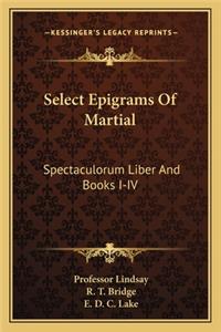 Select Epigrams Of Martial