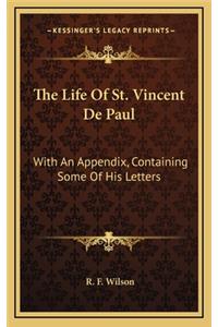 Life Of St. Vincent De Paul