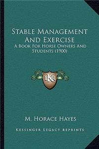 Stable Management and Exercise