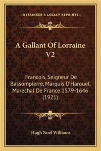 A Gallant Of Lorraine V2