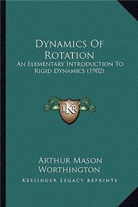 Dynamics of Rotation