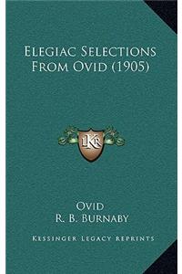Elegiac Selections from Ovid (1905)