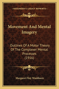 Movement And Mental Imagery