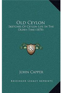 Old Ceylon