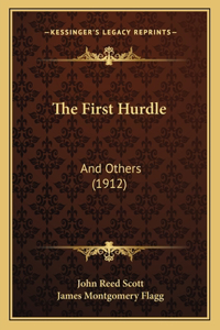 The First Hurdle