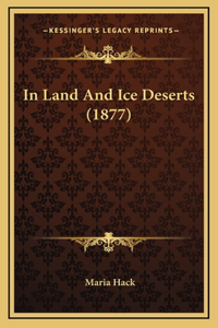 In Land And Ice Deserts (1877)