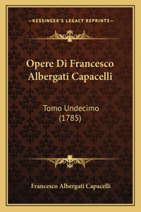Opere Di Francesco Albergati Capacelli