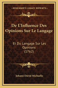 De L'Influence Des Opinions Sur Le Langage