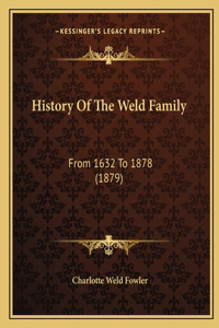 History Of The Weld Family