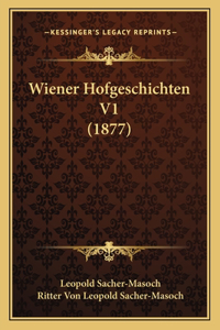 Wiener Hofgeschichten V1 (1877)