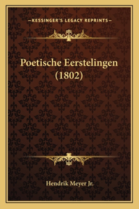 Poetische Eerstelingen (1802)