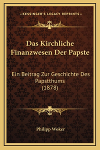 Das Kirchliche Finanzwesen Der Papste