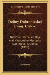 Dejiny Dobronivskej Evanj. Cirkve
