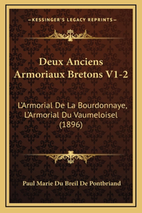 Deux Anciens Armoriaux Bretons V1-2