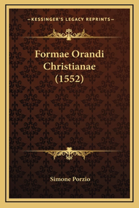 Formae Orandi Christianae (1552)