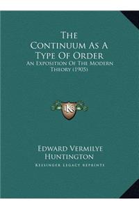 The Continuum as a Type of Order