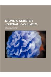 Stone & Webster Journal (Volume 28)