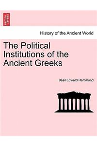Political Institutions of the Ancient Greeks