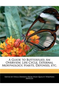 A Guide to Butterflies