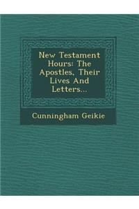 New Testament Hours